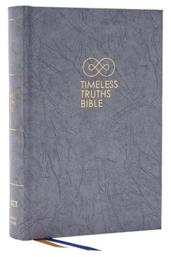 Cover image for Timeless Truths Bible: One Faith. Handed Down. for All the Saints. (Net, Gray Hardcover, Comfort Print), isbn: 9780785290124