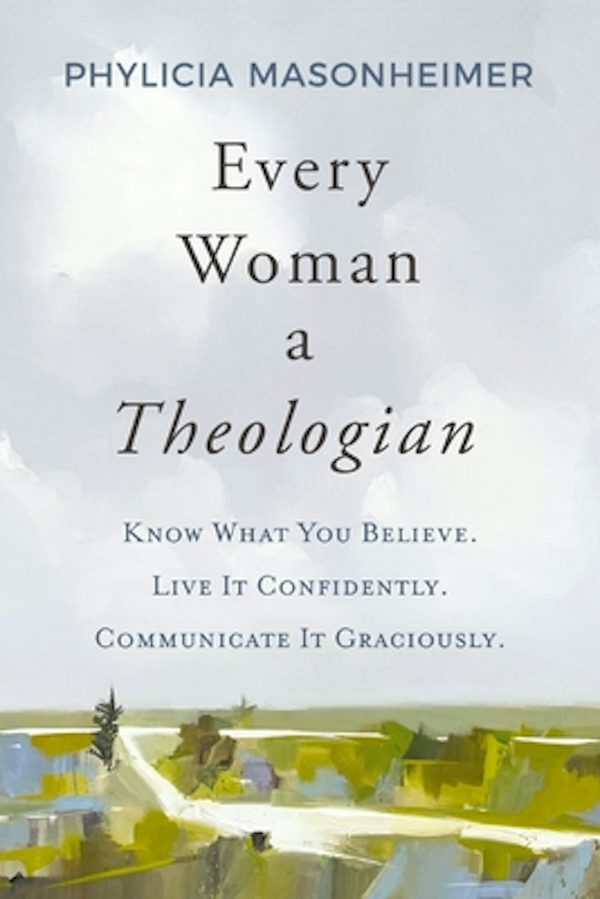 Cover image for Every Woman a Theologian, isbn: 9780785292227