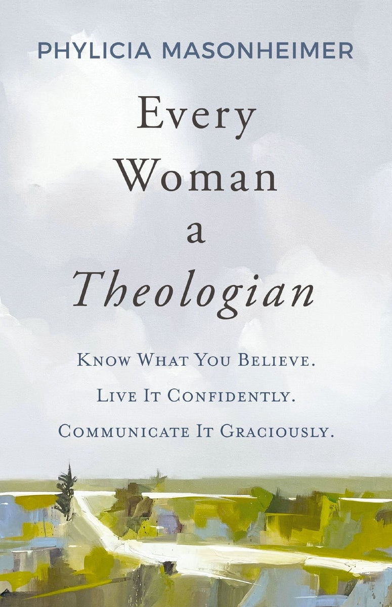 Cover image for Every Woman a Theologian, isbn: 9780785292234