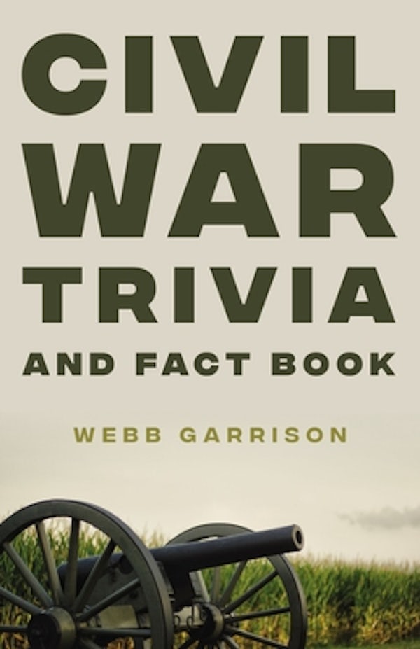 Cover image for Civil War Trivia and Fact Book, isbn: 9780785295280