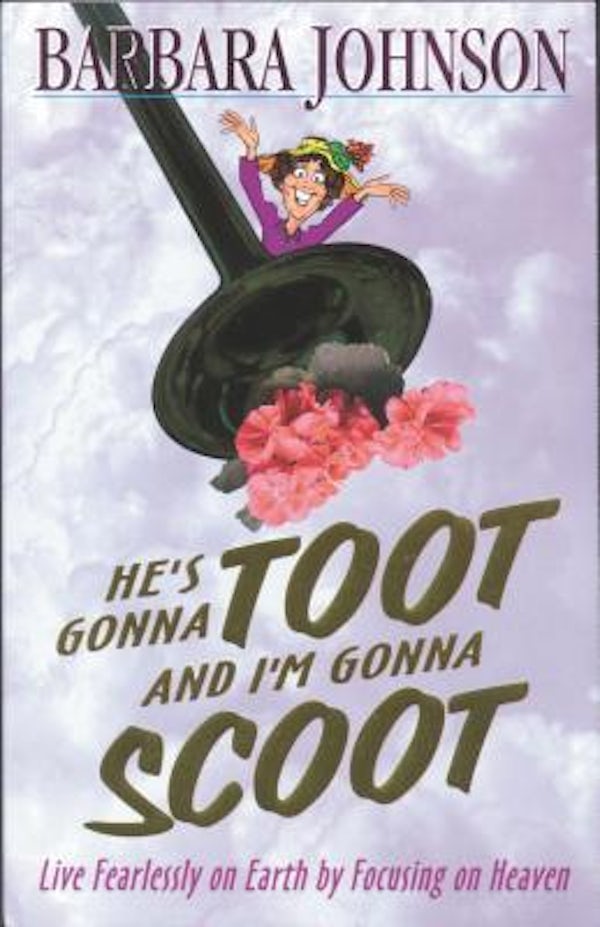 Cover image for The He's Gonna Toot and I'm Gonna Scoot, isbn: 9780785296492