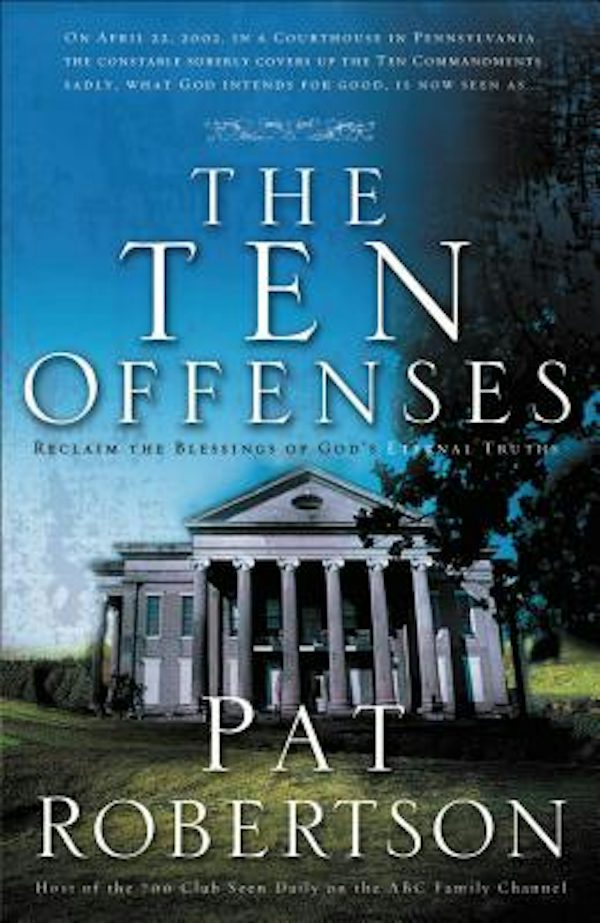 Cover image for The Ten Offenses, isbn: 9780785297291