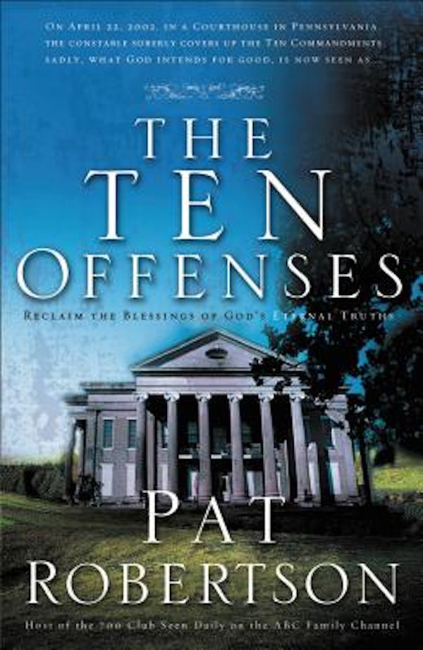 Cover image for The Ten Offenses, isbn: 9780785297291