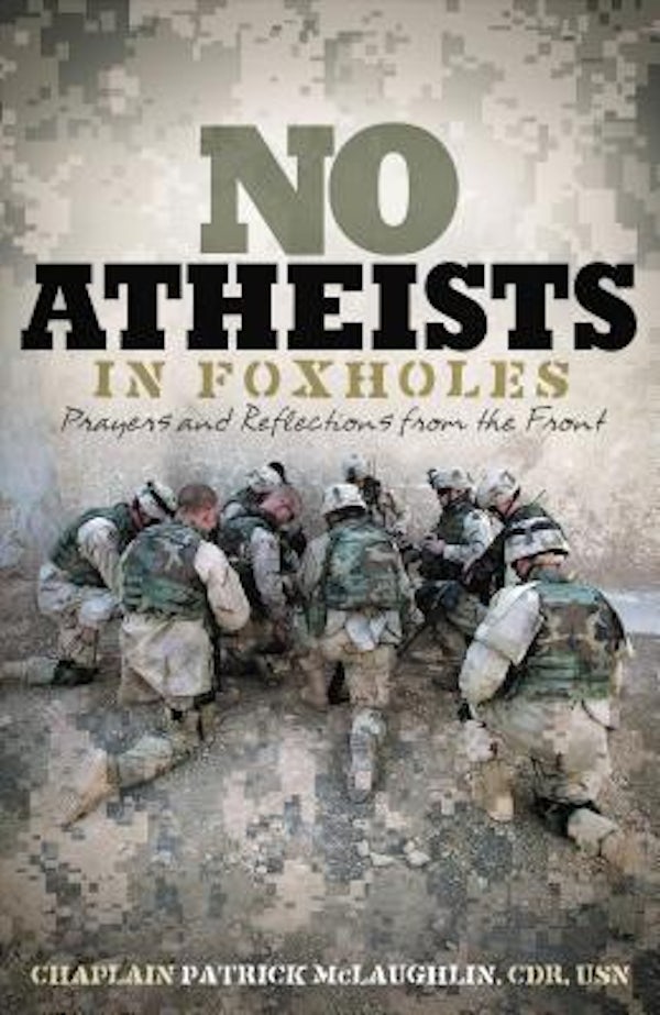 Cover image for No Atheists in Foxholes, isbn: 9780785297826