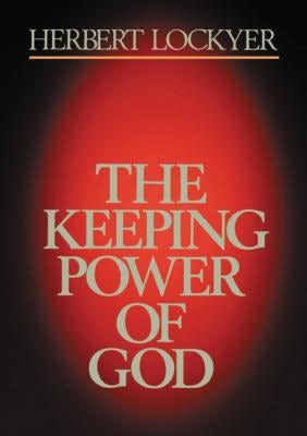 Cover image for The Keeping Power of God, isbn: 9780785297925