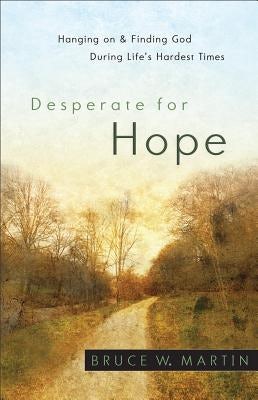 Cover image for Desperate for Hope, isbn: 9780800720544