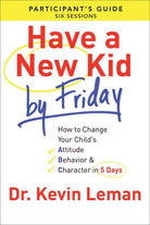 Cover image for Have a New Kid by Friday Participant's Guide, isbn: 9780800721756