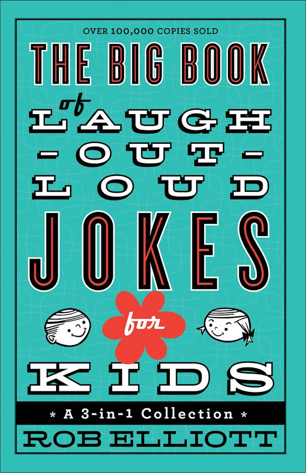 Cover image for The Big Book of Laugh-Out-Loud Jokes for Kids, isbn: 9780800723071
