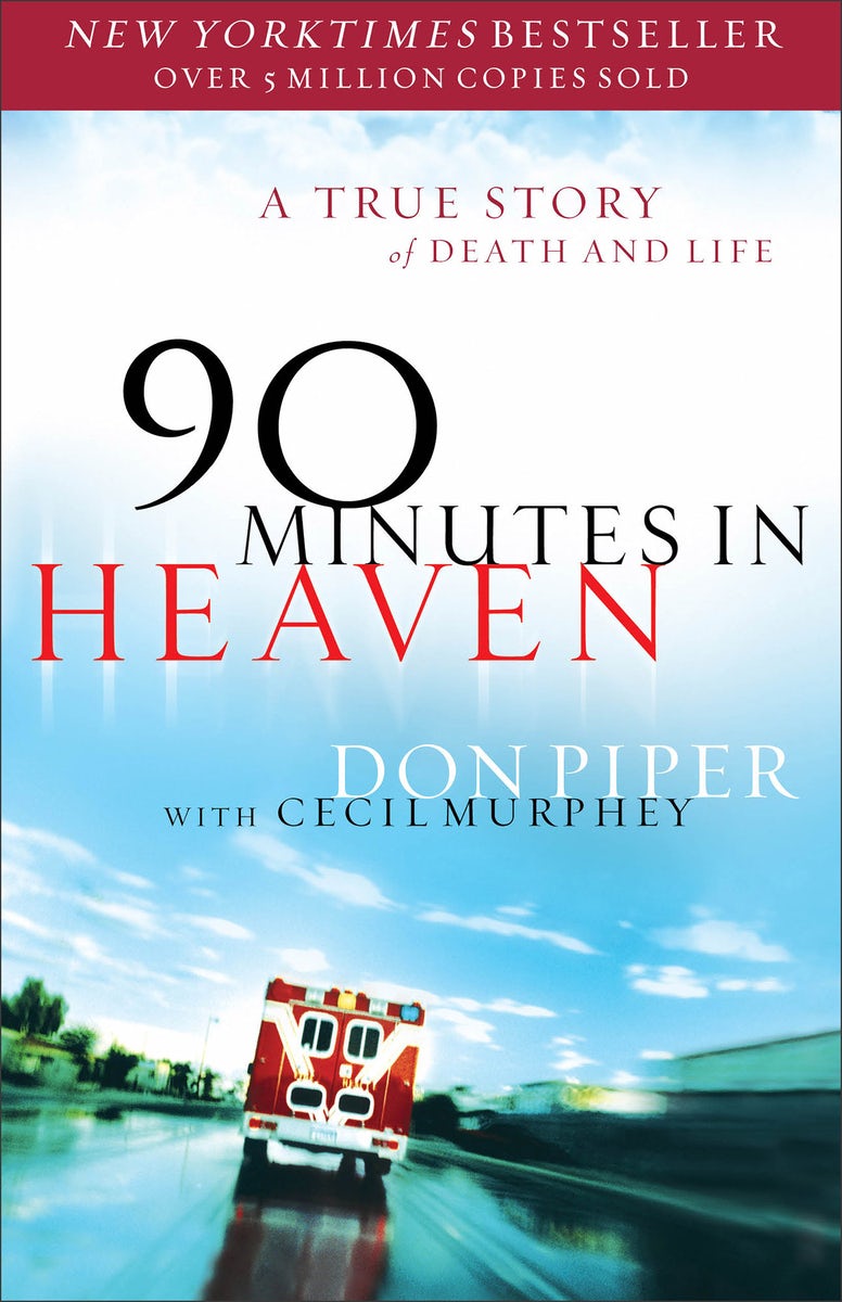 Cover image for 90 Minutes in Heaven, isbn: 9780800723231
