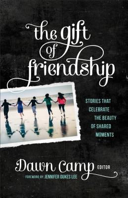 Cover image for Gift of Friendship, isbn: 9780800723972