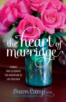 Cover image for Heart of Marriage, isbn: 9780800723989