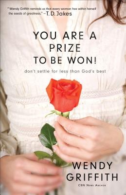 Cover image for You Are a Prize to Be Won!, isbn: 9780800725211