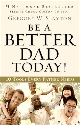 Cover image for Be a Better Dad Today!, isbn: 9780800725778