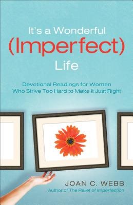Cover image for It's a Wonderful (Imperfect) Life, isbn: 9780800726133