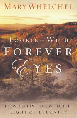 Cover image for Looking with Forever Eyes, isbn: 9780800726171