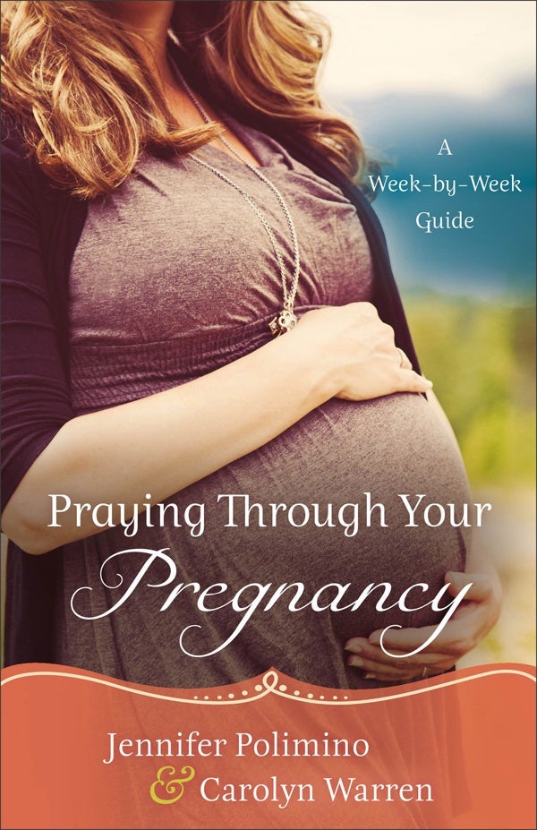 Cover image for Praying Through Your Pregnancy, isbn: 9780800726843