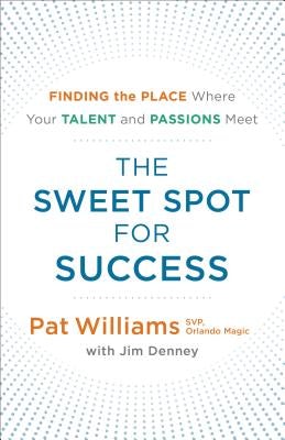 Cover image for The Sweet Spot for Success, isbn: 9780800727383