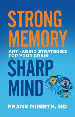 Cover image for Strong Memory, Sharp Mind, isbn: 9780800728229