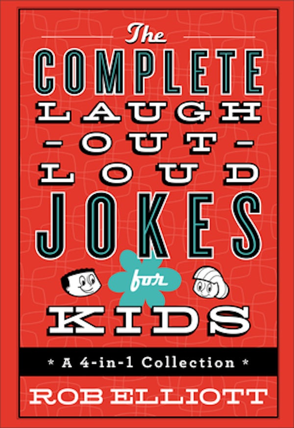 Cover image for The Complete Laugh-Out-Loud Jokes for Kids, isbn: 9780800728298