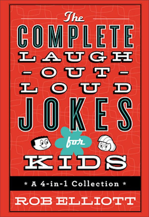 Cover image for The Complete Laugh-Out-Loud Jokes for Kids, isbn: 9780800728298