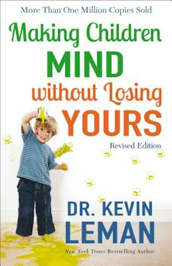 Cover image for Making Children Mind Without Losing Yours, isbn: 9780800728335
