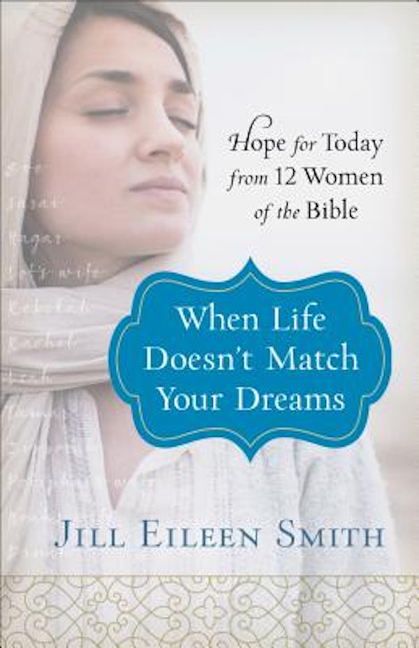 Cover image for When Life Doesn't Match Your Dreams, isbn: 9780800728670