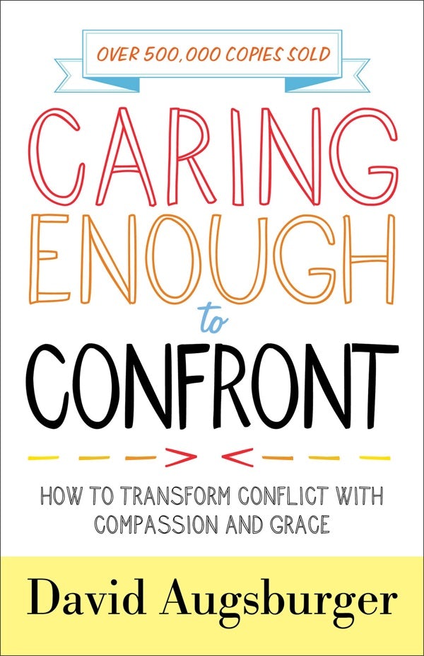 Cover image for Caring Enough to Confront, isbn: 9780800729189