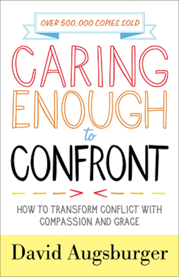 Cover image for Caring Enough to Confront, isbn: 9780800729189
