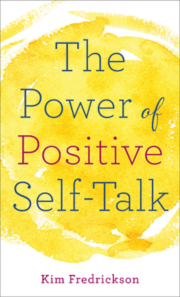 Cover image for The Power of Positive Self-Talk, isbn: 9780800729523