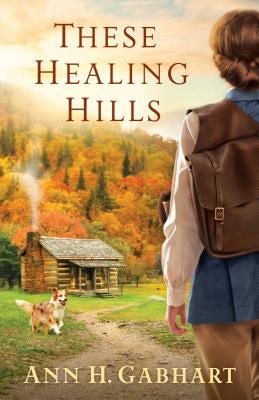 Cover image for These Healing Hills, isbn: 9780800729721