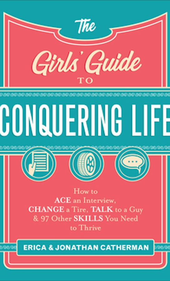 Cover image for The Girls' Guide to Conquering Life, isbn: 9780800729806