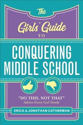 Cover image for The Girls' Guide to Conquering Middle School, isbn: 9780800729813