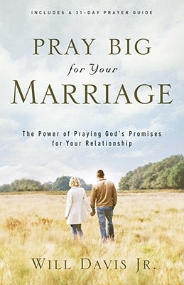 Cover image for Pray Big for Your Marriage, isbn: 9780800732455