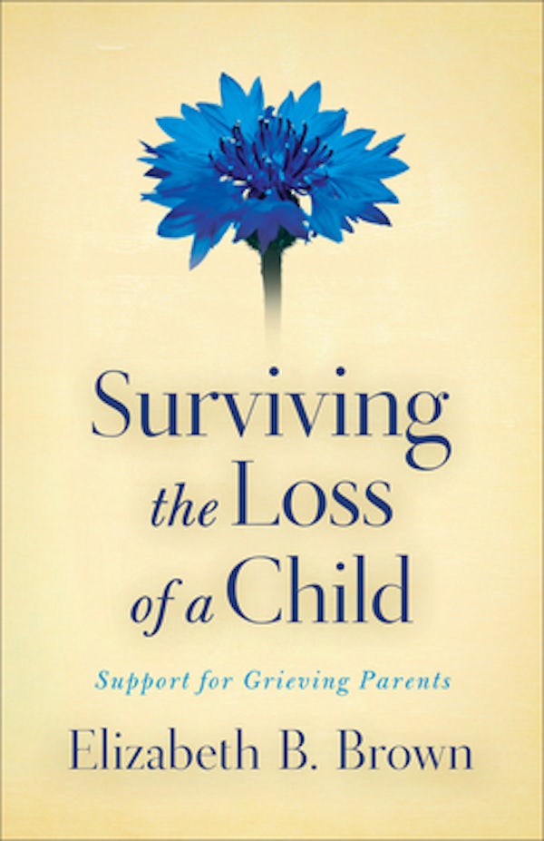 Cover image for Surviving the Loss of a Child, isbn: 9780800733568