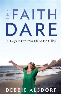 Cover image for The Faith Dare, isbn: 9780800733674