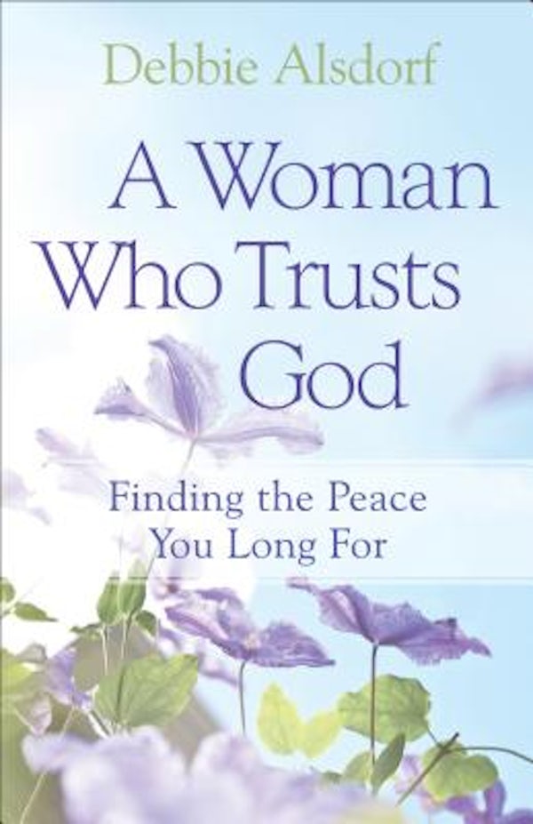 Cover image for A Woman Who Trusts God, isbn: 9780800733681