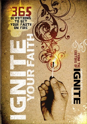 Cover image for Ignite Your Faith, isbn: 9780800733889