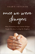 Cover image for Once We Were Strangers, isbn: 9780800734763