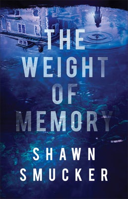Cover image for The Weight of Memory, isbn: 9780800735319