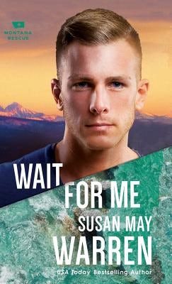 Cover image for Wait for Me, isbn: 9780800735463