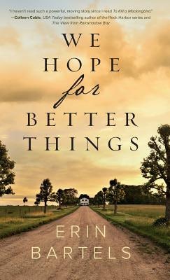 Cover image for We Hope for Better Things, isbn: 9780800735661