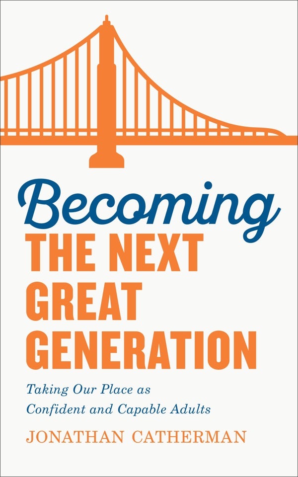 Cover image for Becoming the Next Great Generation, isbn: 9780800736569