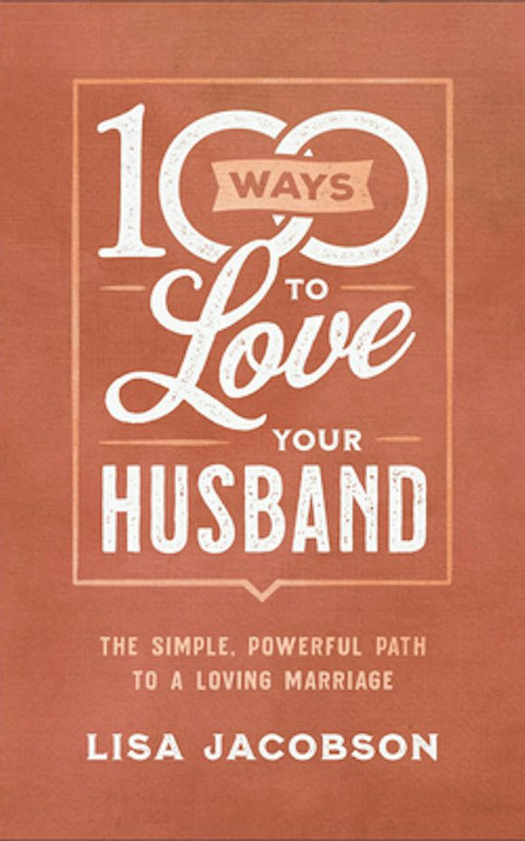 Cover image for 100 Ways to Love Your Husband, isbn: 9780800736613