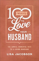 Cover image for 100 Ways to Love Your Husband, isbn: 9780800736613