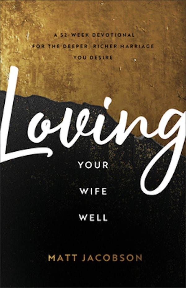 Cover image for Loving Your Wife Well, isbn: 9780800736637