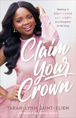 Cover image for Claim Your Crown, isbn: 9780800736958