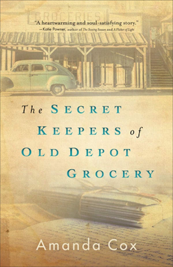 Cover image for The Secret Keepers of Old Depot Grocery, isbn: 9780800737412
