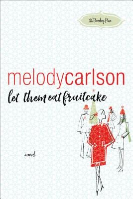 Cover image for Let Them Eat Fruitcake, isbn: 9780800737436