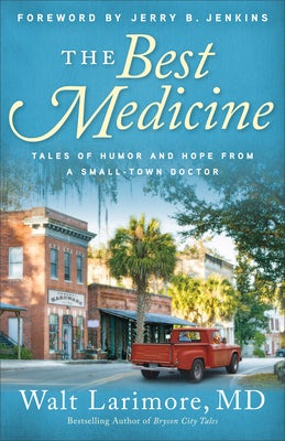 Cover image for The Best Medicine, isbn: 9780800738228