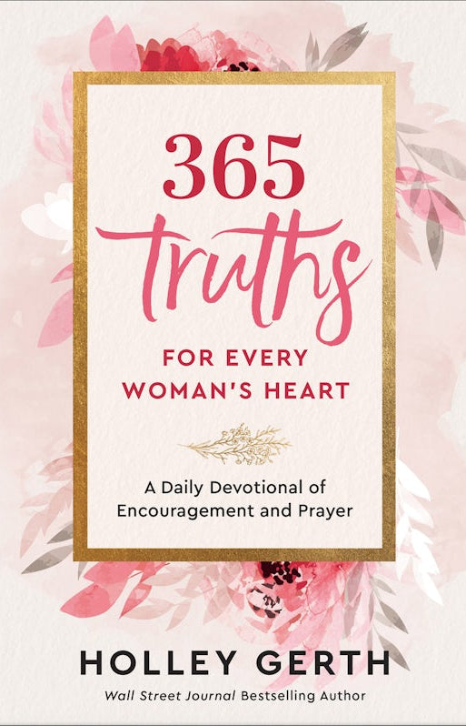 Cover image for 365 Truths for Every Woman's Heart, isbn: 9780800738556